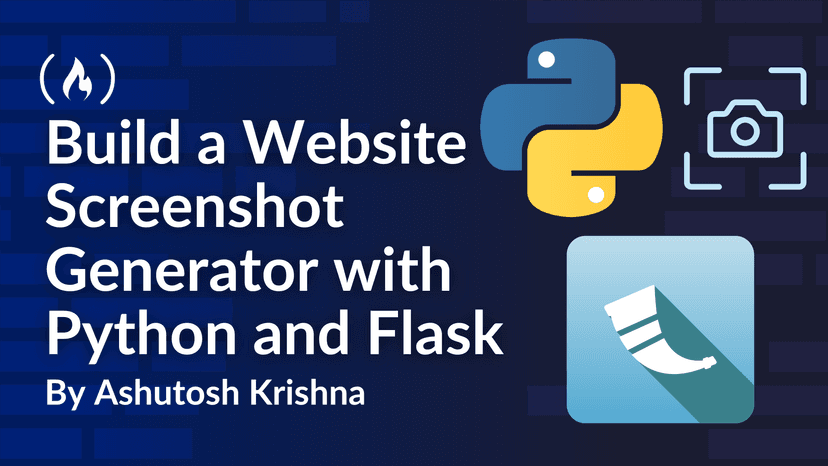 Build a Website Screenshot Generator with Python and Flask